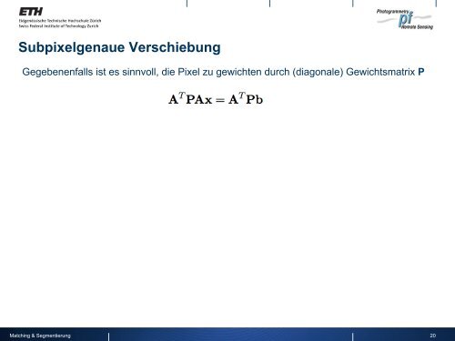 Bildverarbeitung 8 – Matching und Segmentierung - IGP - ETH Zürich