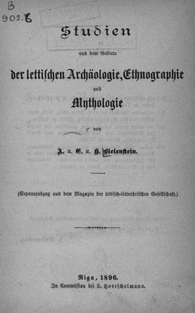 Studien aus dem Gebiete der lettischen Archäologie, Ethnographie ...