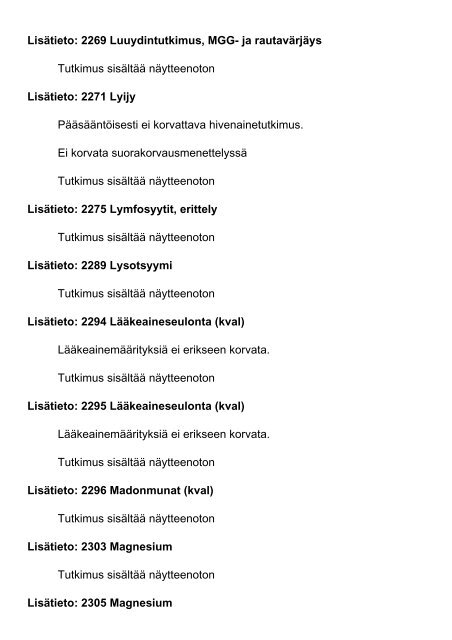 Tutkimukset - TERVEYSPALVELU PUOLAKKA OY