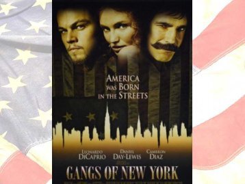 Gangs of New York Presentation of the Martin ... - American Cities