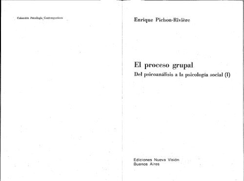 Pichon - Riviere Enrique - El proceso grupal - Facultad de Arte