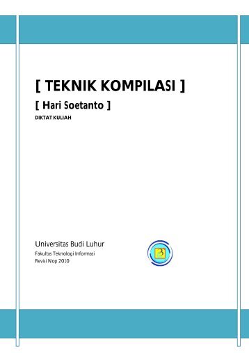 [ TEKNIK KOMPILASI ] - Universitas Budi Luhur - Lecture