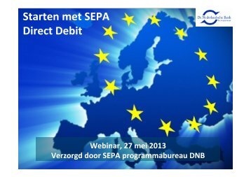 'Starten met Sepa Direct Debit' (PDF-File, 2.6Mb - Over op IBAN