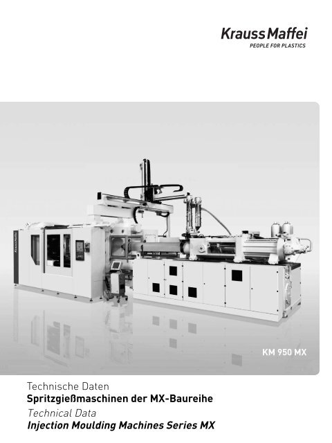 Technical Data Injection Moulding Machines Series MX