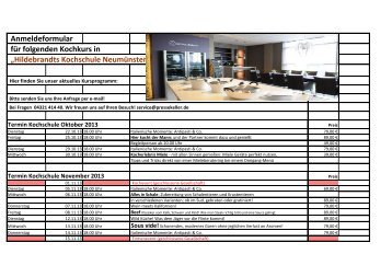 Anmeldeformular für folgenden Kochkurs in - Kochschule Neumünster
