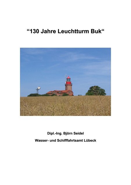 “130 Jahre Leuchtturm Buk“ - WSA Lübeck - Wasser- und ...