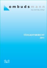 TÄTIGKEITSBERICHT 2011 - Ombudsmann des Kanton Zürich