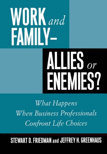 Work and Family— Allies or Enemies?