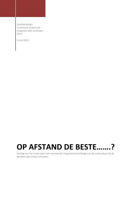 Rapport 'Op afstand de beste...?' - Gemeente Schiedam