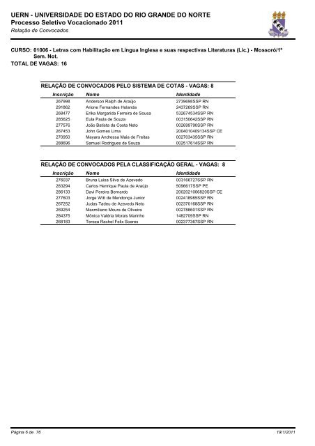 e a relação dos aprovados no PSV 2011 - UERN