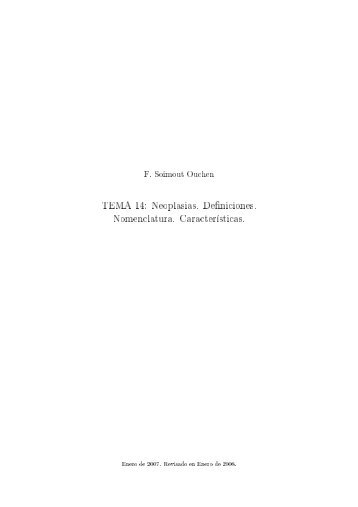 Neoplasias. Definiciones. Nomenclatura. Características. - Eusalud