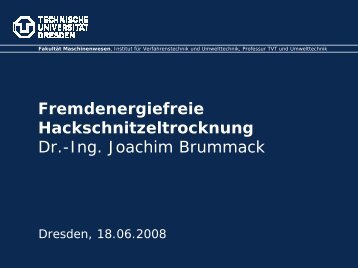 Brummack, J.: Fremdenergiefreie Hackschnitzeltrocknung. - ATB
