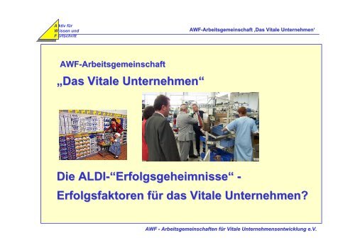 Das Vitale Unternehmen - AWF Arbeitsgemeinschaften für Vitale ...