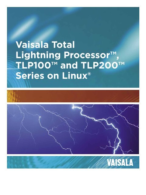 Vaisala Total Lightning Processor™, TLP100™ and TLP200 ...