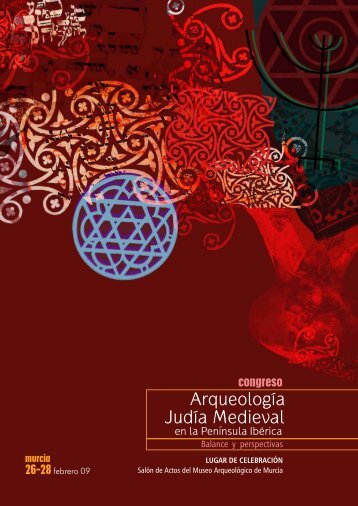 Congreso Arqueología Judía Medieval en la - Luces de Sefarad