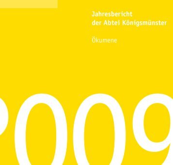 Jahresbericht 2009 - Abtei Königsmünster