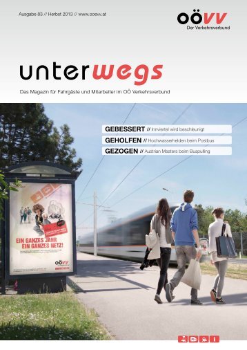 Das Magazin für Fahrgäste und Mitarbeiter im OÖ Verkehrsverbund