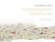 Raumperspektiven ZukunftsLAND - Regionale 2016