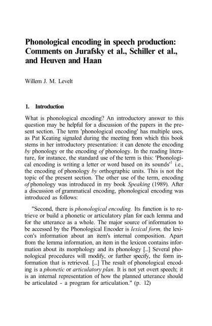 Phonological encoding in speech production: Comments on ...