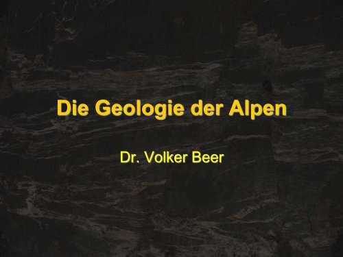 Die Geologie der Alpen - Leipzig