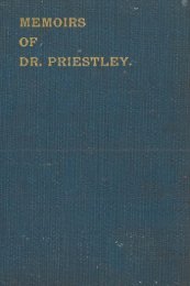 Memoirs of Dr Joseph Priestley, Written by Himself, to the Year 1795 ...