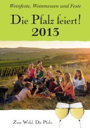 Die Pfalz feiert! Weinfestkalender 2013