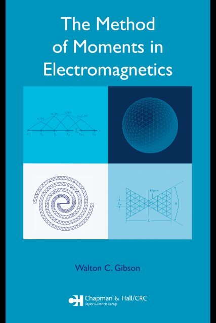 The Method of Moments in Electromagnetics