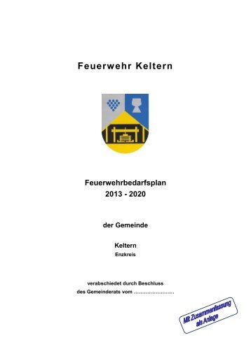 Bedarfsplan der Freiwilligen Feuerwehr Keltern ... - Gemeinde Keltern