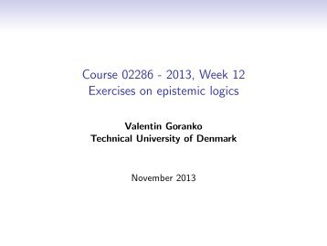 Course 02286 - 2013, Week 12 Exercises on epistemic logics