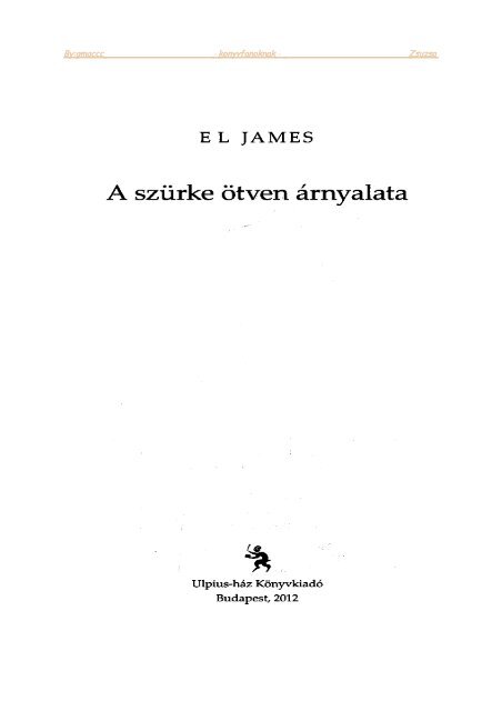 E.L.James_FiftyShades_1._A_szurke_otven_arnyalata.pdf