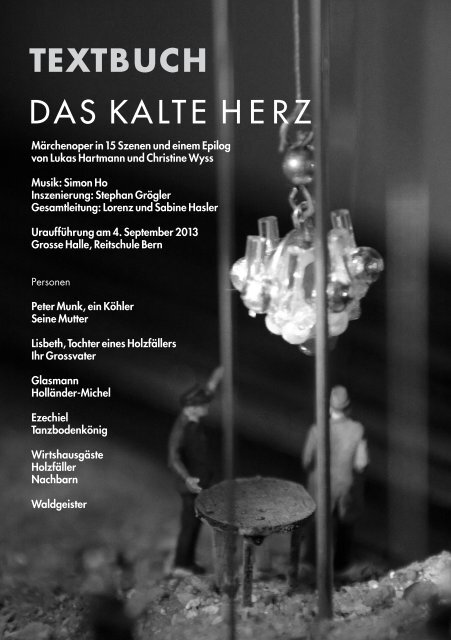 pdf, 1.3MB 04.-15.09. Das kalte Herz - Auszug ... - Musikfestival Bern