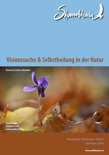 Visionssuche & Selbstheilung in der Natur - Claudia Pichl