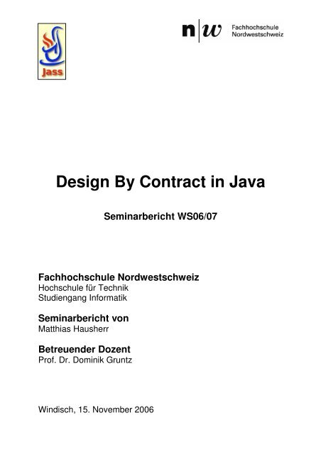 Design By Contract in Java Seminarbericht WS06 ... - Dominik Gruntz