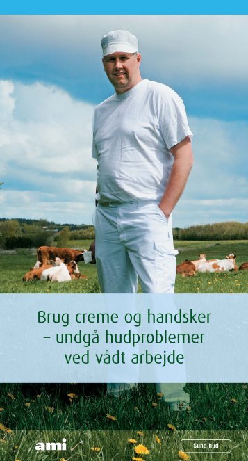 Brug creme og handsker