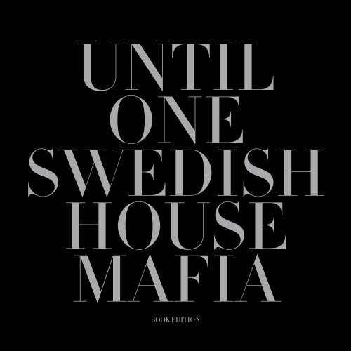 BOOk EDITION - Swedish House Mafia