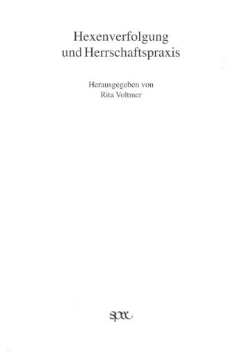Hexenverfolgung und Herrschaftspraxis - Vorarlberg
