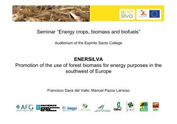 Seminar “Energy crops, biomass and biofuels” ENERSILVA ...