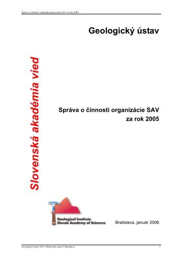 Správa o činnosti Geologického ústavu SAV za rok 2005