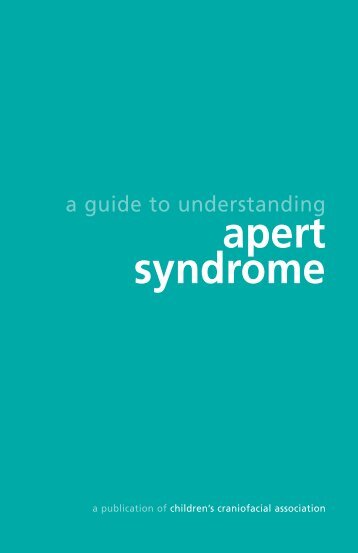 A Guide to Understanding Apert Syndrome - Children's Craniofacial ...