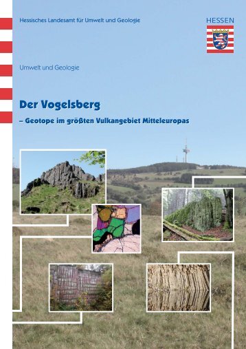 Der Vogelsberg - Geotope im größten Vulkangebiet Mitteleuropas.