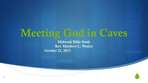 Meeting God in Caves