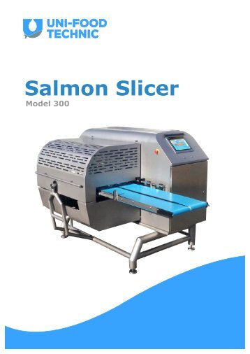 01.Salmon Fresh Slicer Model 300 - Uni-food.dk