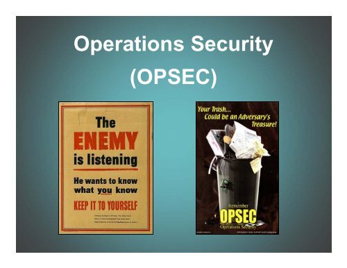 Operations Security (OPSEC) - NCMS - Antelope Valley Chapter