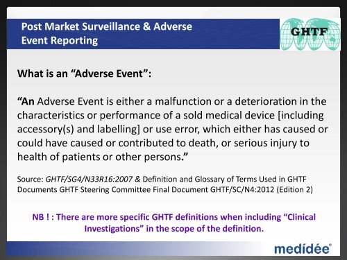 Post Market Surveillance & Adverse Event Reporting What is an