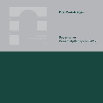 Die Preisträger Bayerischer Denkmalpflegepreis 2012 - Baulinks