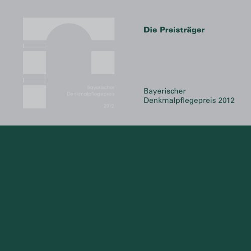 Die Preisträger Bayerischer Denkmalpflegepreis 2012 - Baulinks