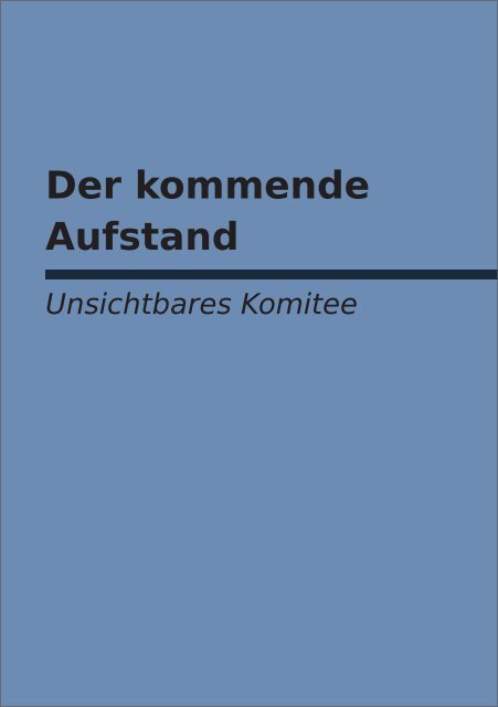 Der kommende Aufstand - Jens Frank