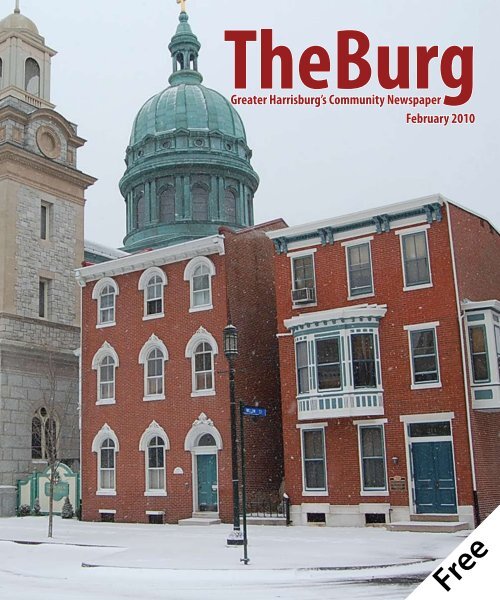 Greater Harrisburg's Community Newspaper February The Burg