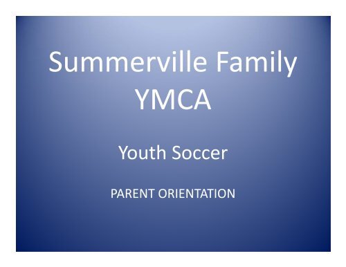 Youth Soccer Youth Soccer - Summerville Family YMCA