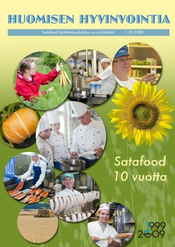 Satafood KehittÃ¤misyhdistys ry 10-vuotislehti